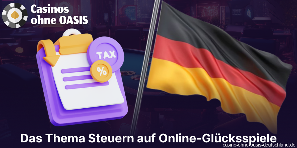 Die in Deutschland eingeführten Steuern auf Online-Glücksspiel