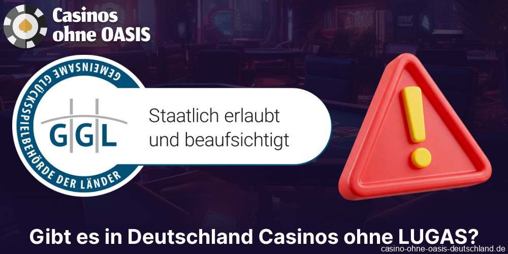 Informationen zum Vorhandensein von Casinos ohne LUGAS in Deutschland