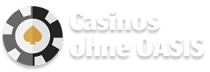 Casinos ohne OASIS Deutschland