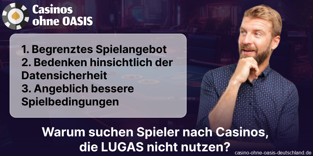 Gründe, warum Spieler aus Deutschland nach Casinos suchen, die LUGAS nicht nutzen